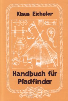 Klaus Eicheler: Handbuch für Pfadfinder
